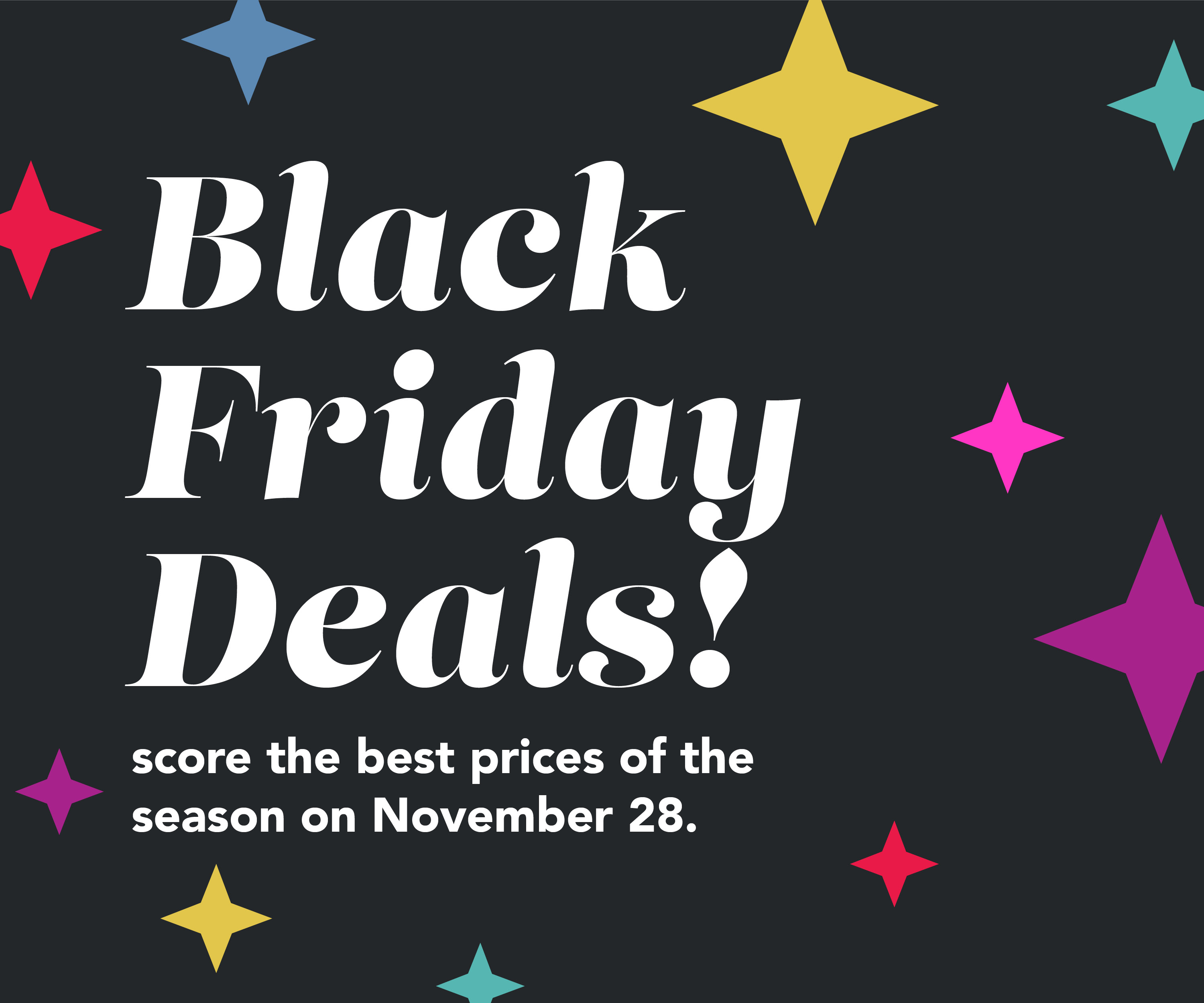 Black Friday Deals!